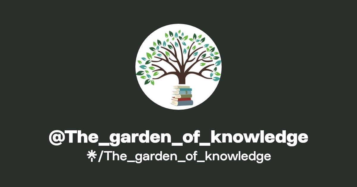 The_garden_of_knowledge Instagram, Facebook, TikTok Linktree