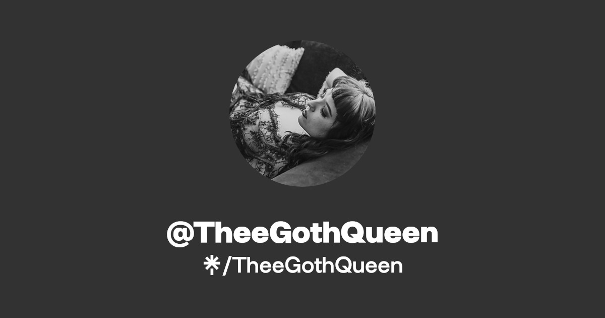 TheeGothQueen - Find @TheeGothQueen Onlyfans - Linktree