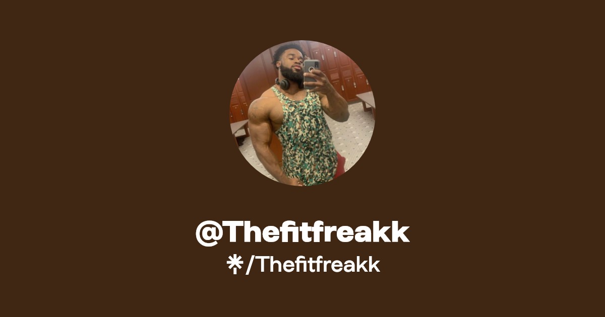 Thefitfreakk - Find @Thefitfreakk Onlyfans - Linktree