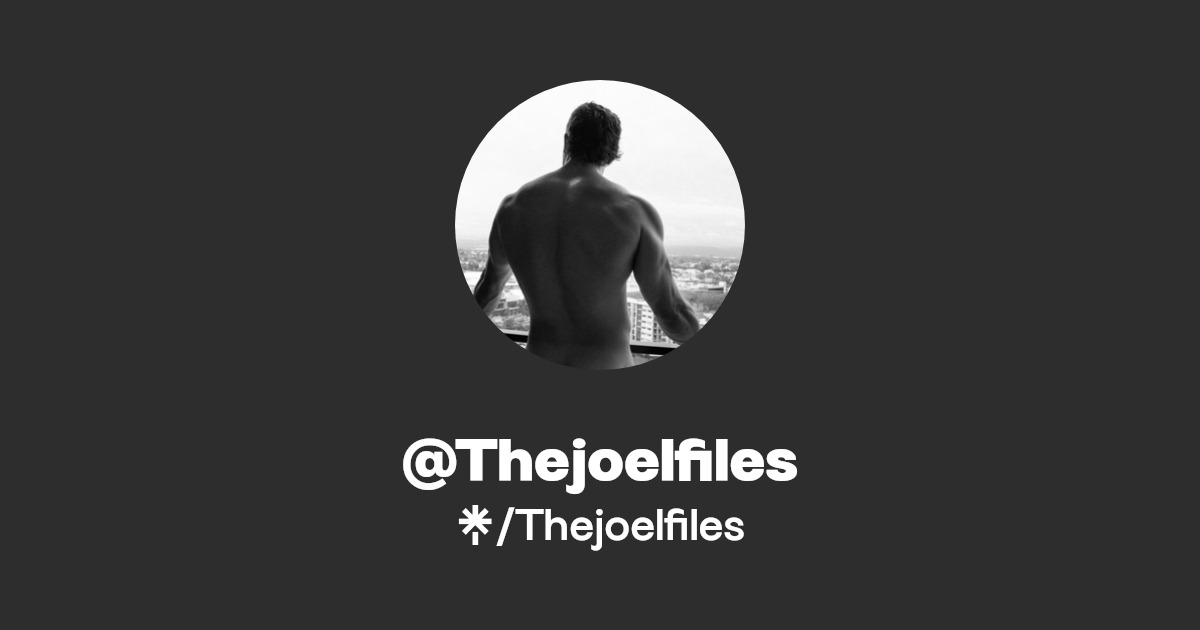 Thejoelfiles - Find @Thejoelfiles Onlyfans - Linktree