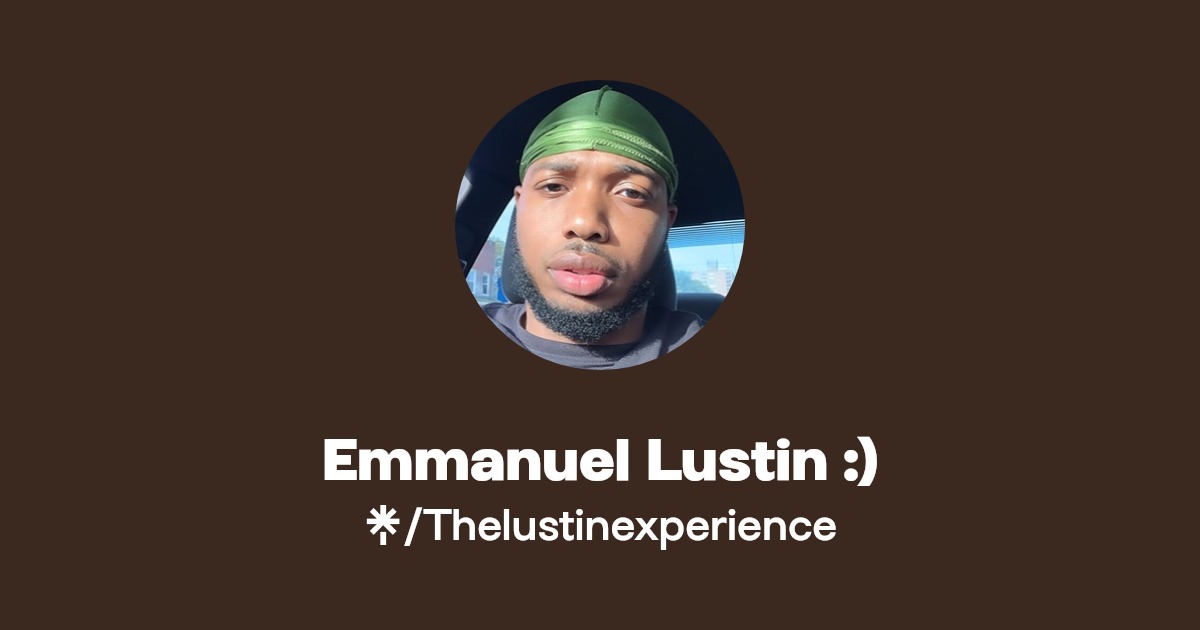 Emmanuel Lustin :) - Find Emmanuel Lustin :) Onlyfans - Linktree