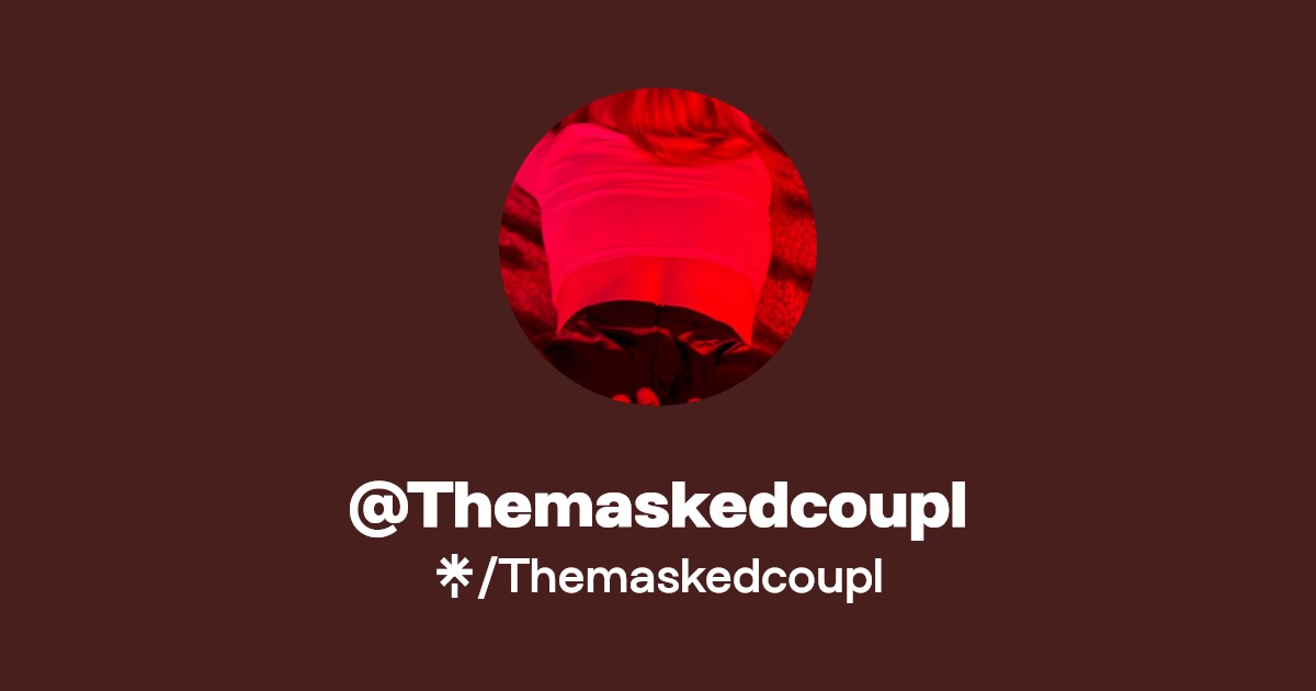 Themaskedcoupl - Find @Themaskedcoupl Onlyfans - Linktree