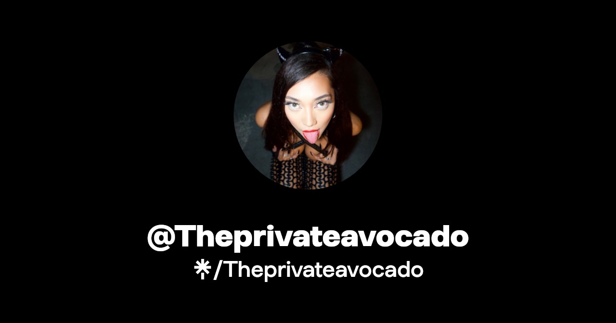 Theprivateavocado - Find @Theprivateavocado Onlyfans - Linktree