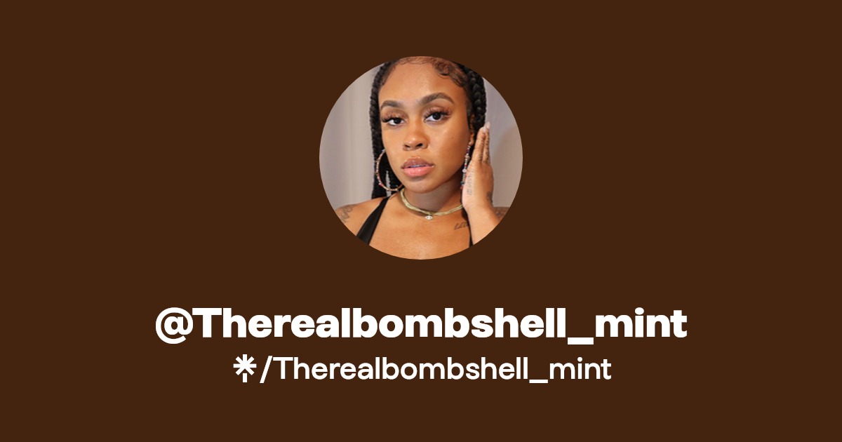Therealbombshell_mint - Find @Therealbombshell_mint Onlyfans - Linktree