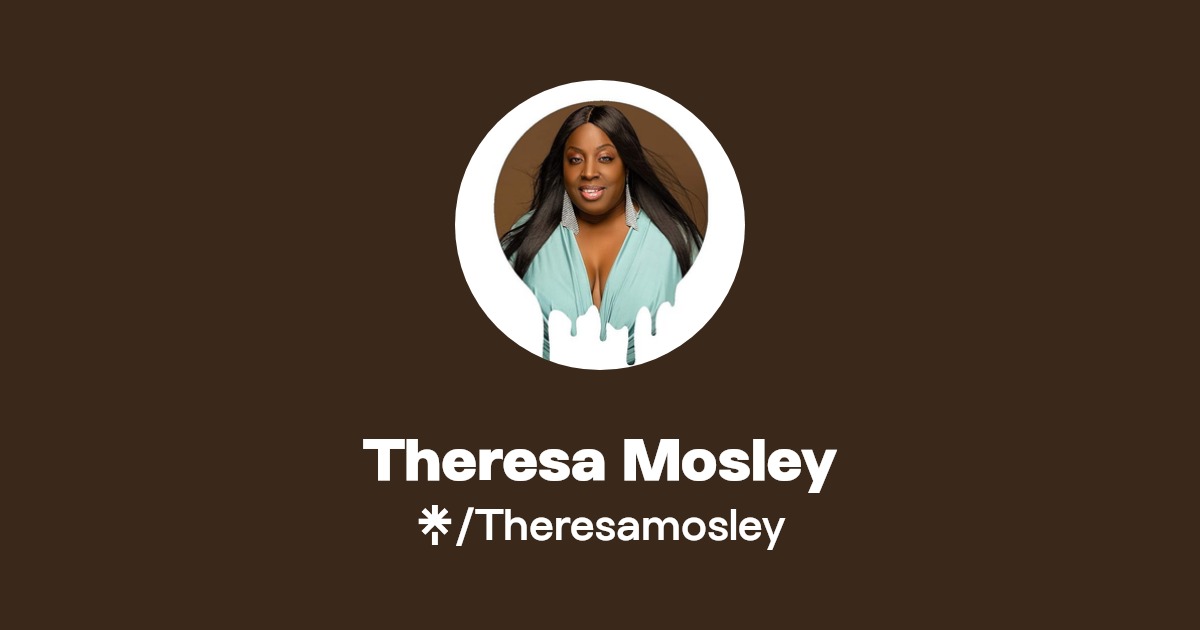 Theresa Mosley Linktree