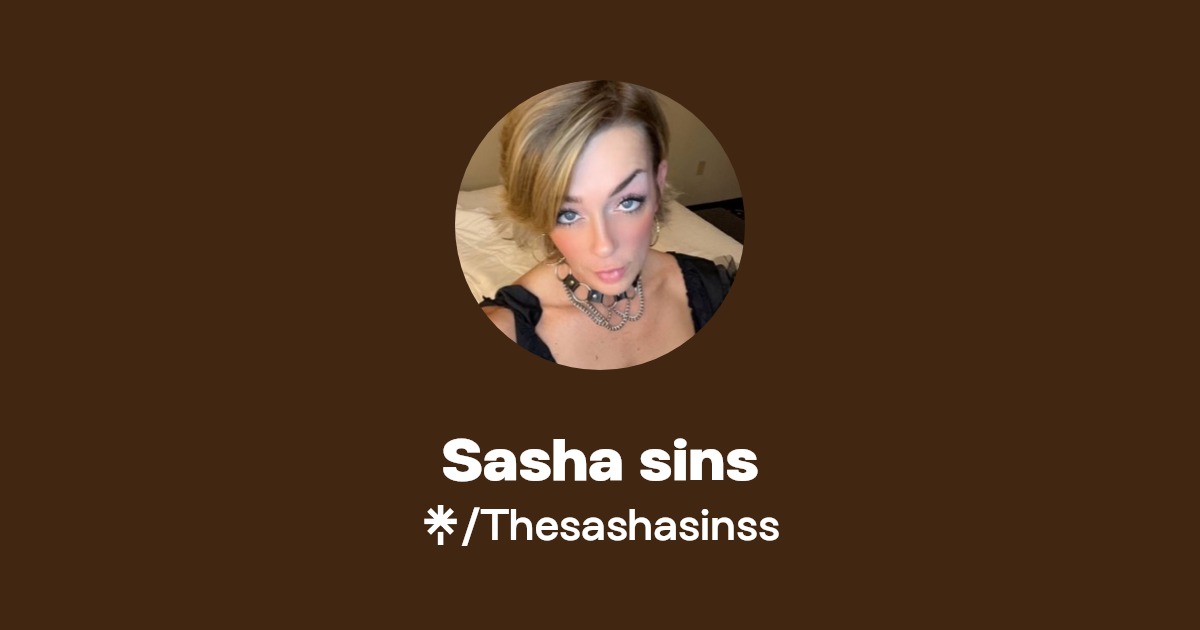Sasha sins - Find Sasha sins Onlyfans - Linktree
