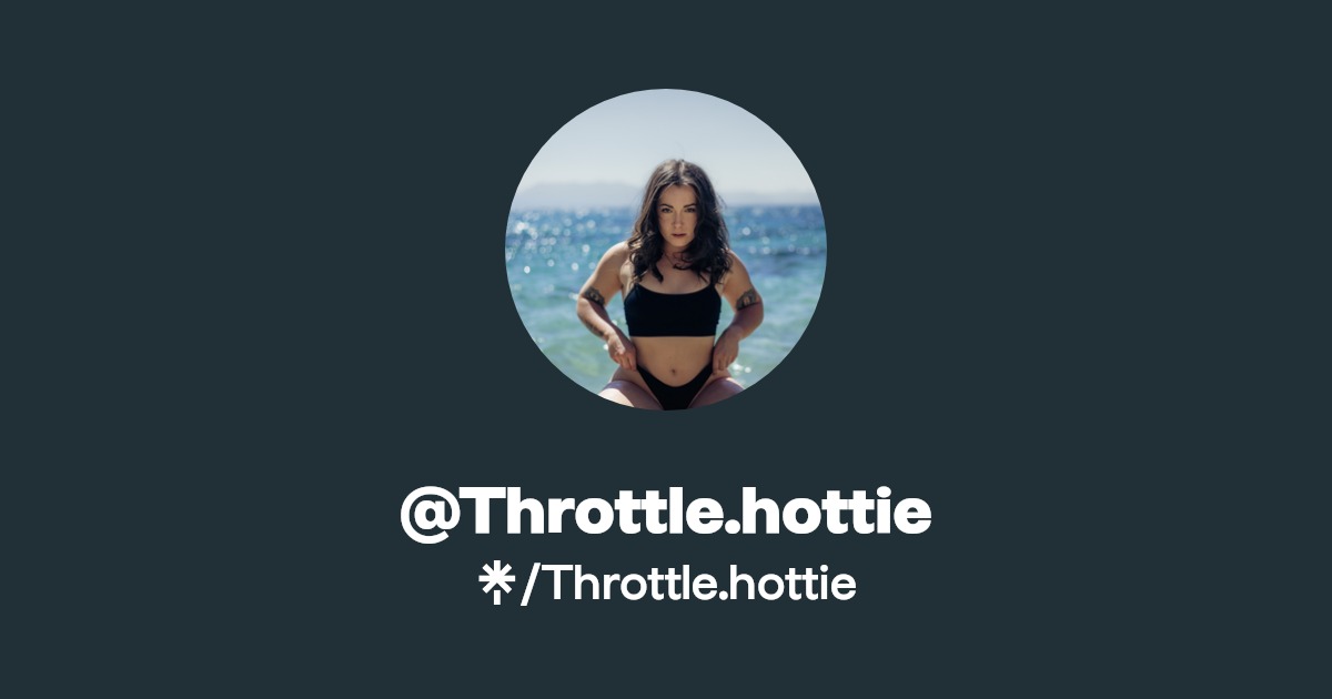 Throttle.hottie - Find @Throttle.hottie Onlyfans - Linktree