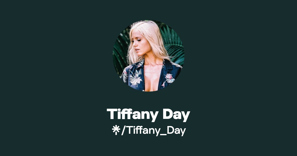 Tiffany Day - Find Tiffany Day Onlyfans - Linktree
