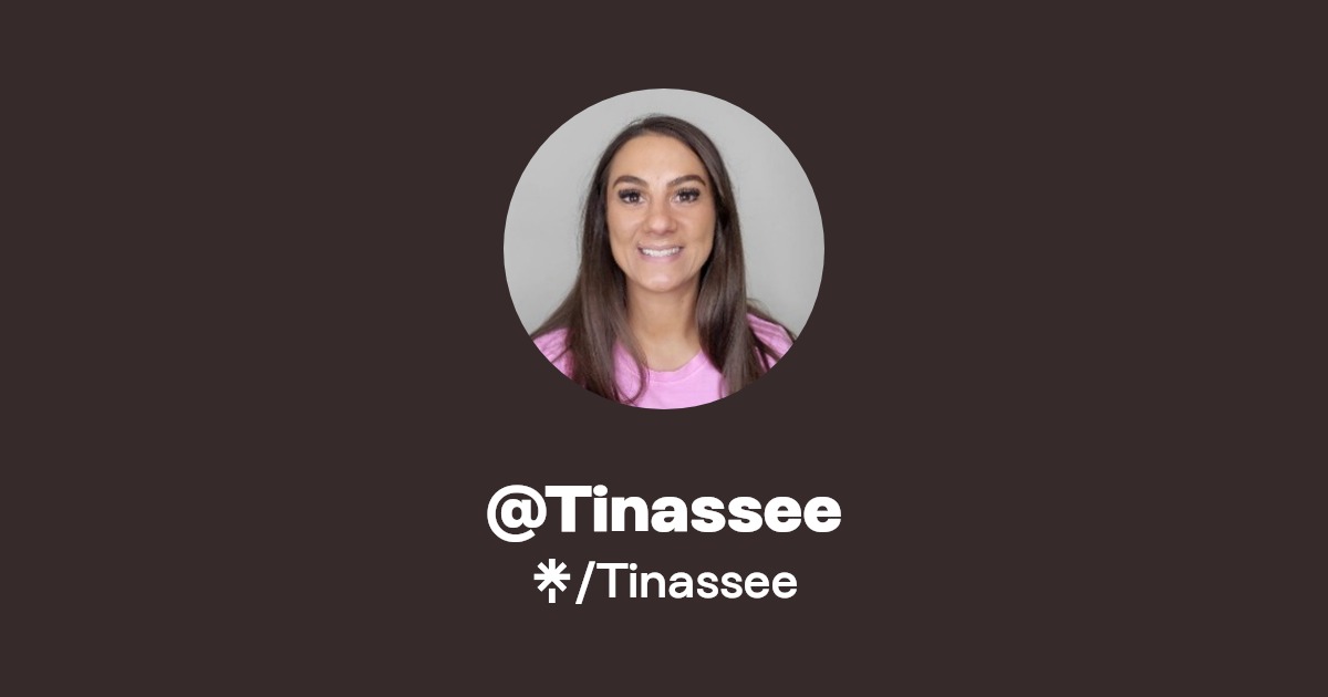 Tinassee | Instagram, Facebook, TikTok | Linktree