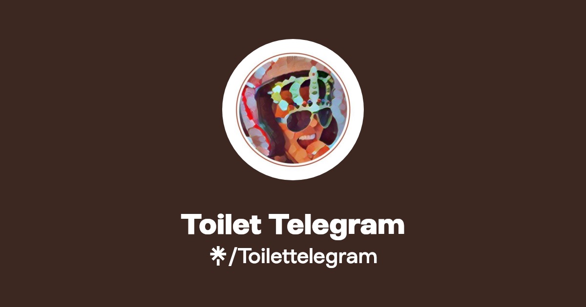 Toilet Telegram | Instagram, TikTok | Linktree