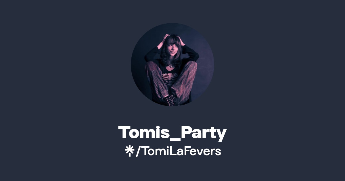 Tomis_Party - Find Tomis_Party Onlyfans - Linktree