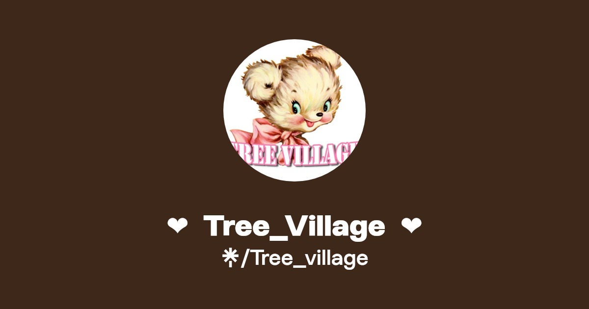 Tree_Village‪‪ Instagram, TikTok Linktree