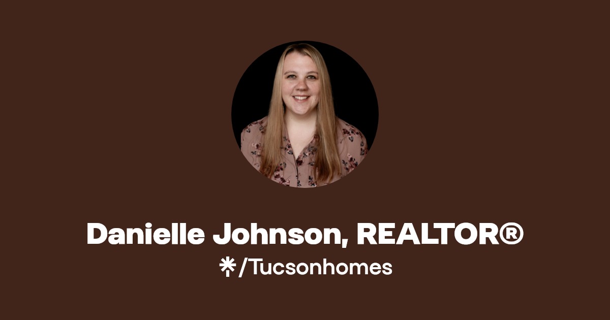 Danielle Johnson, REALTOR® Instagram, Facebook Linktree