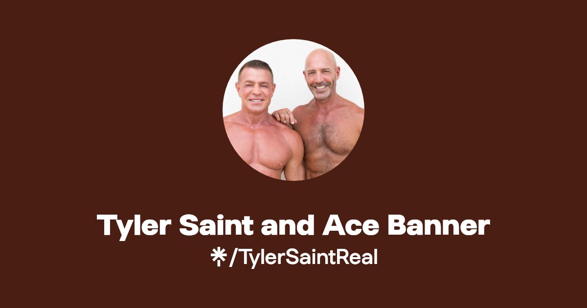 Tyler Saint and Ace Banner - Find Tyler Saint and Ace Banner Onlyfans - Linktree