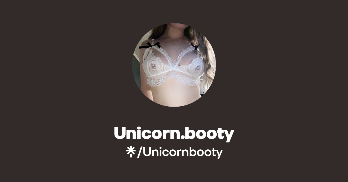 Unicorn.booty - Find Unicorn.booty Onlyfans - Linktree