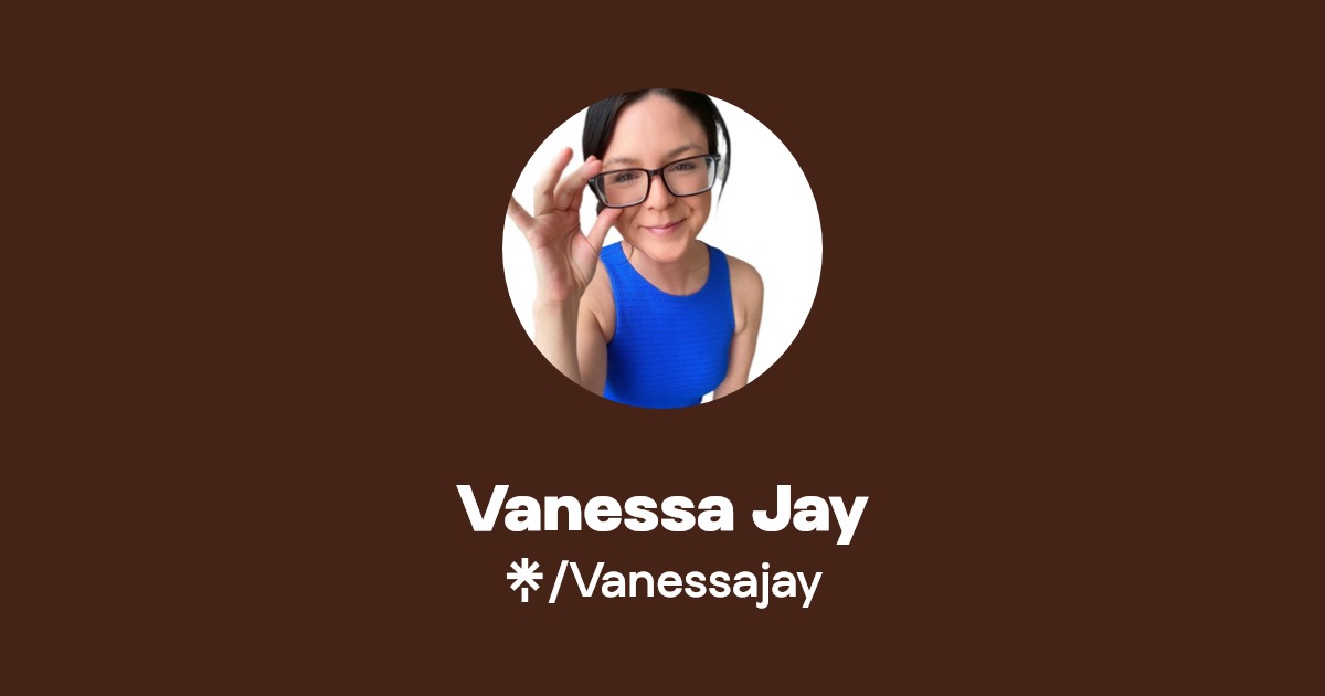 Vanessa Jay | Linktree