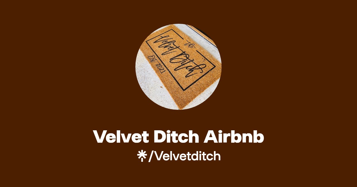 Velvet Ditch Airbnb Instagram Linktree