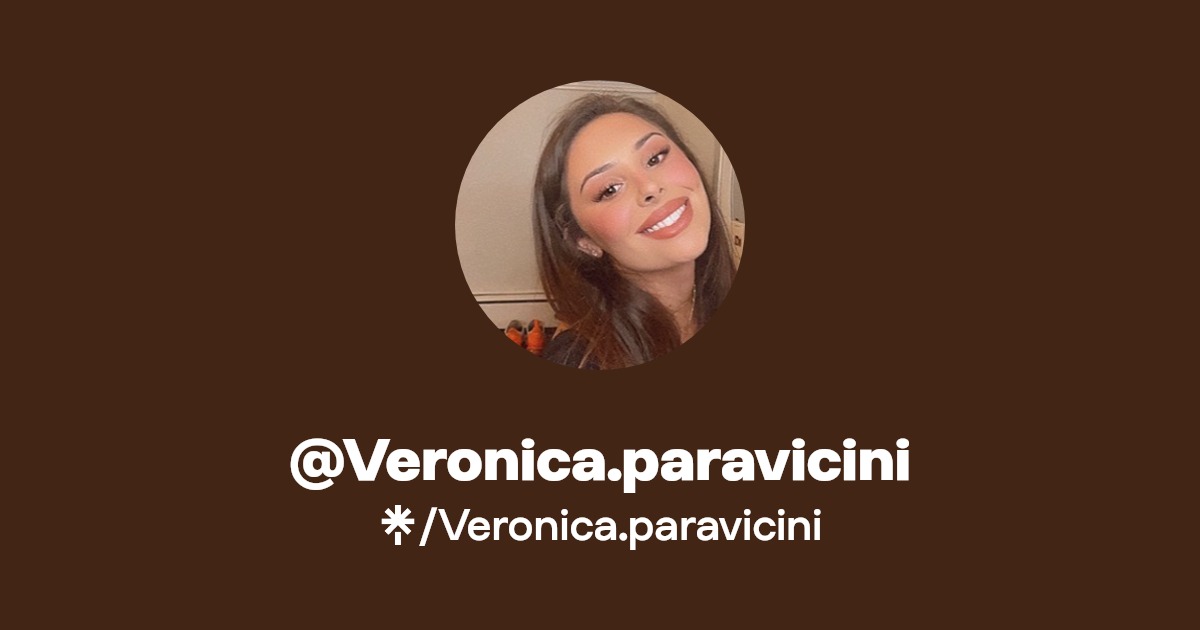 Veronica.paravicini | Instagram, TikTok | Linktree