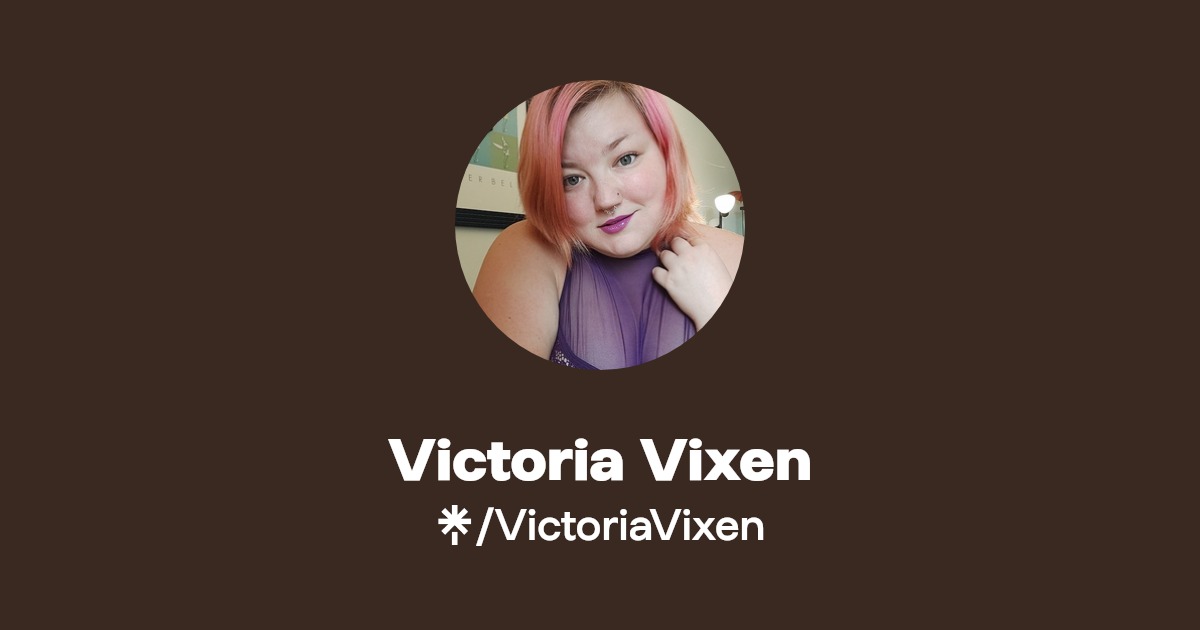 Victoria Vixen - Find Victoria Vixen Onlyfans - Linktree
