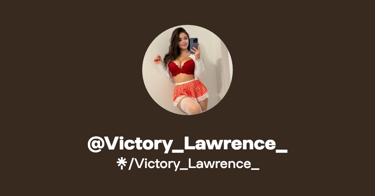 Victory_Lawrence_ - Find @Victory_Lawrence_ Onlyfans - Linktree