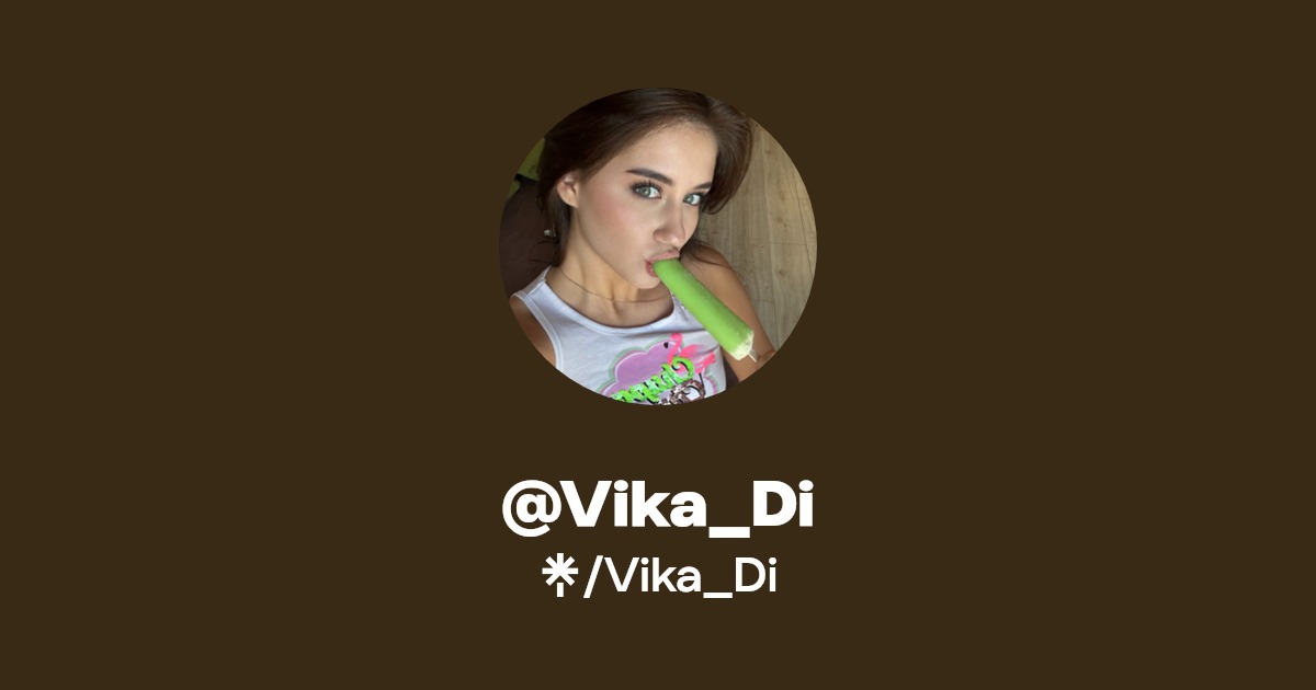 Vika_Di - Find @Vika_Di Onlyfans - Linktree