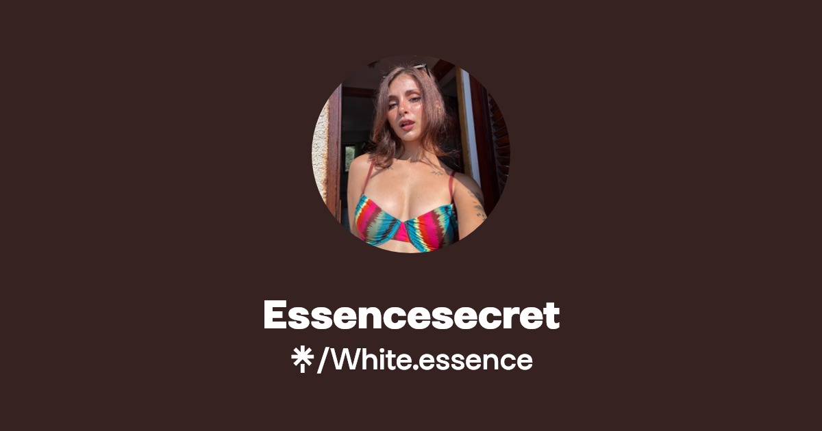 Essencesecret - Find Essencesecret Onlyfans - Linktree