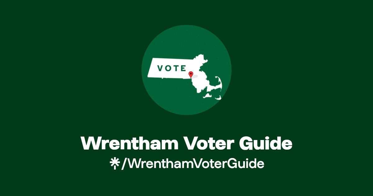 Wrentham Voter Guide Facebook Linktree