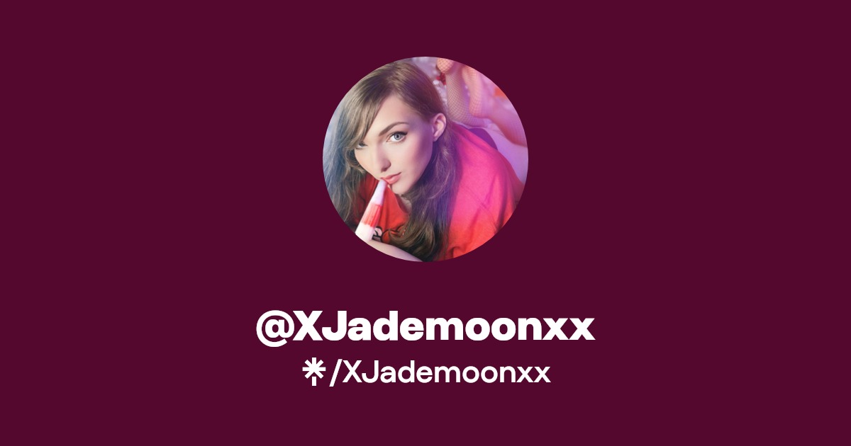 XJademoonxx - Find @XJademoonxx Onlyfans - Linktree