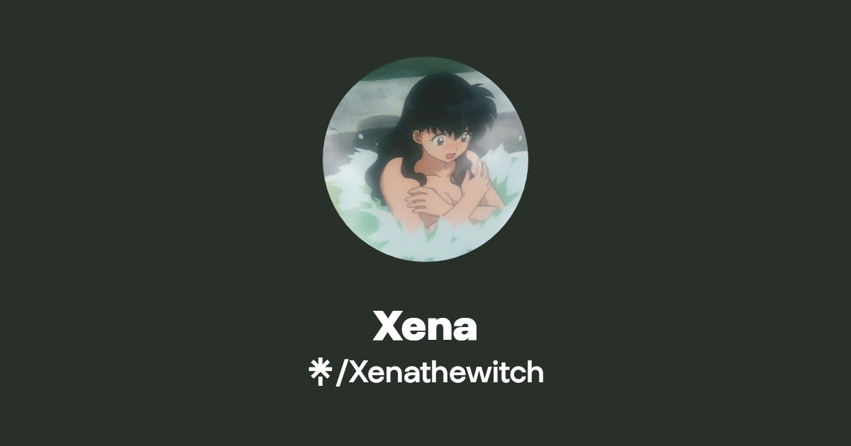 Xena | Twitter, Instagram, TikTok, Twitch | Linktree