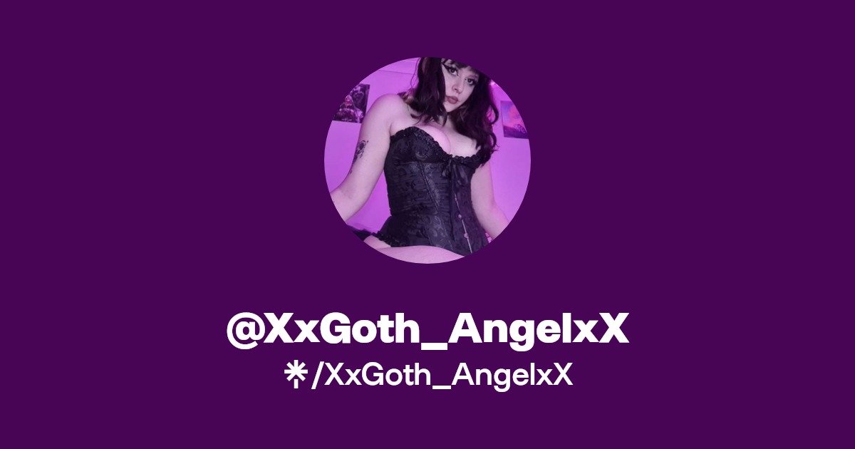 XxGoth_AngelxX - Find @XxGoth_AngelxX Onlyfans - Linktree