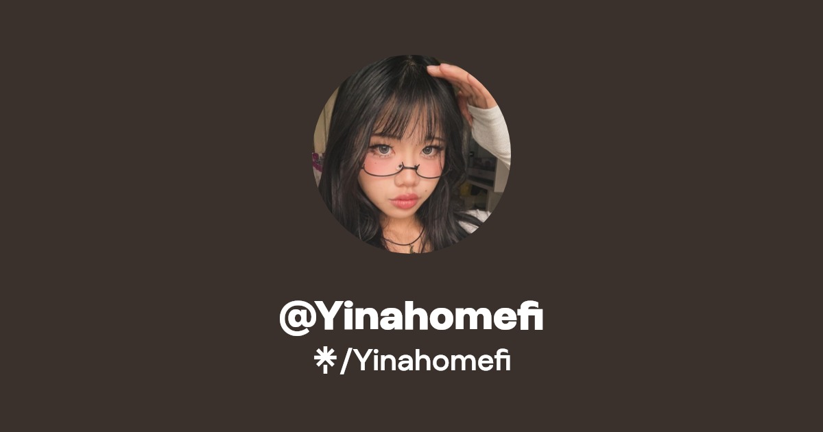 Yinahomefi | Instagram, TikTok | Linktree