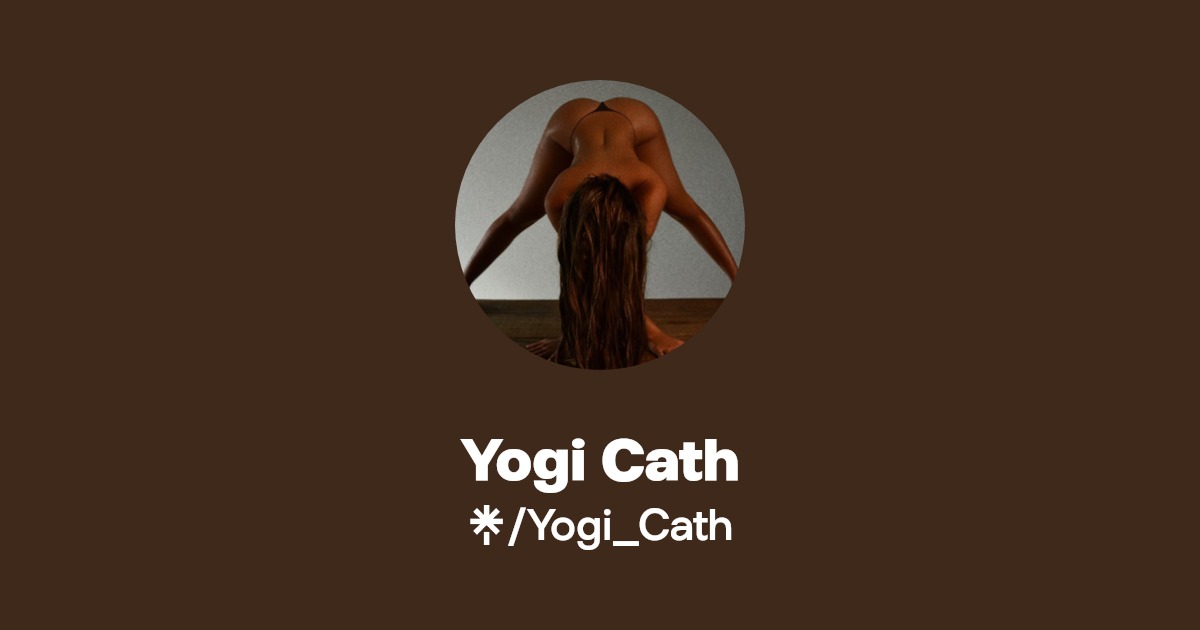 Yogi Cath - Find Yogi Cath Onlyfans - Linktree