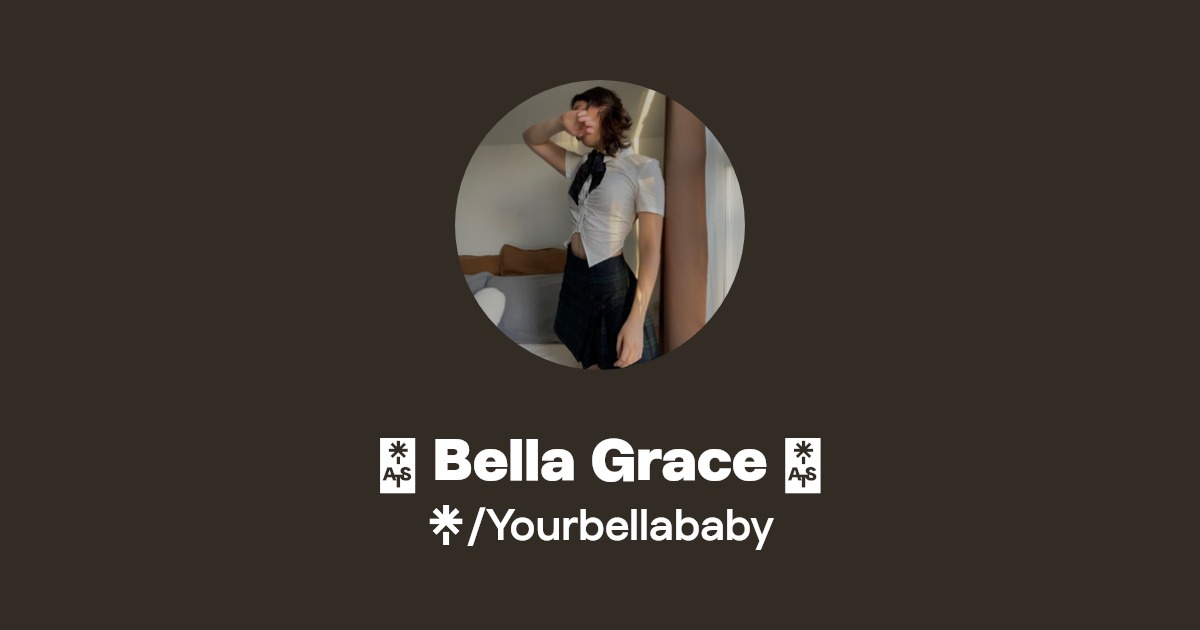 🎀 Bella Grace 🎀 - Find 🎀 Bella Grace 🎀 Onlyfans - Linktree