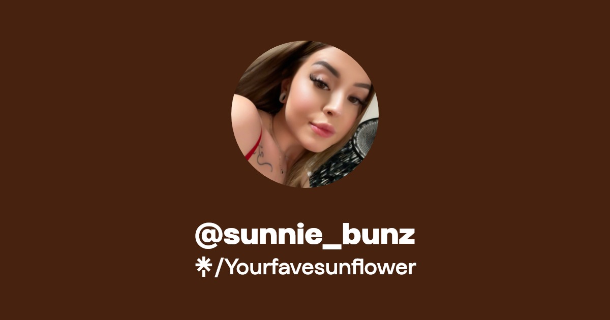 @sunnie_bunz - Find @sunnie_bunz Onlyfans - Linktree