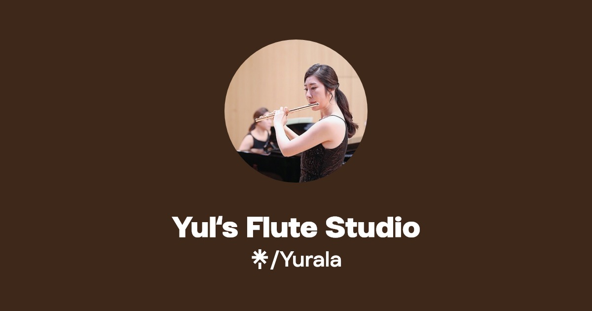 Yul‘s Flute Studio Linktree