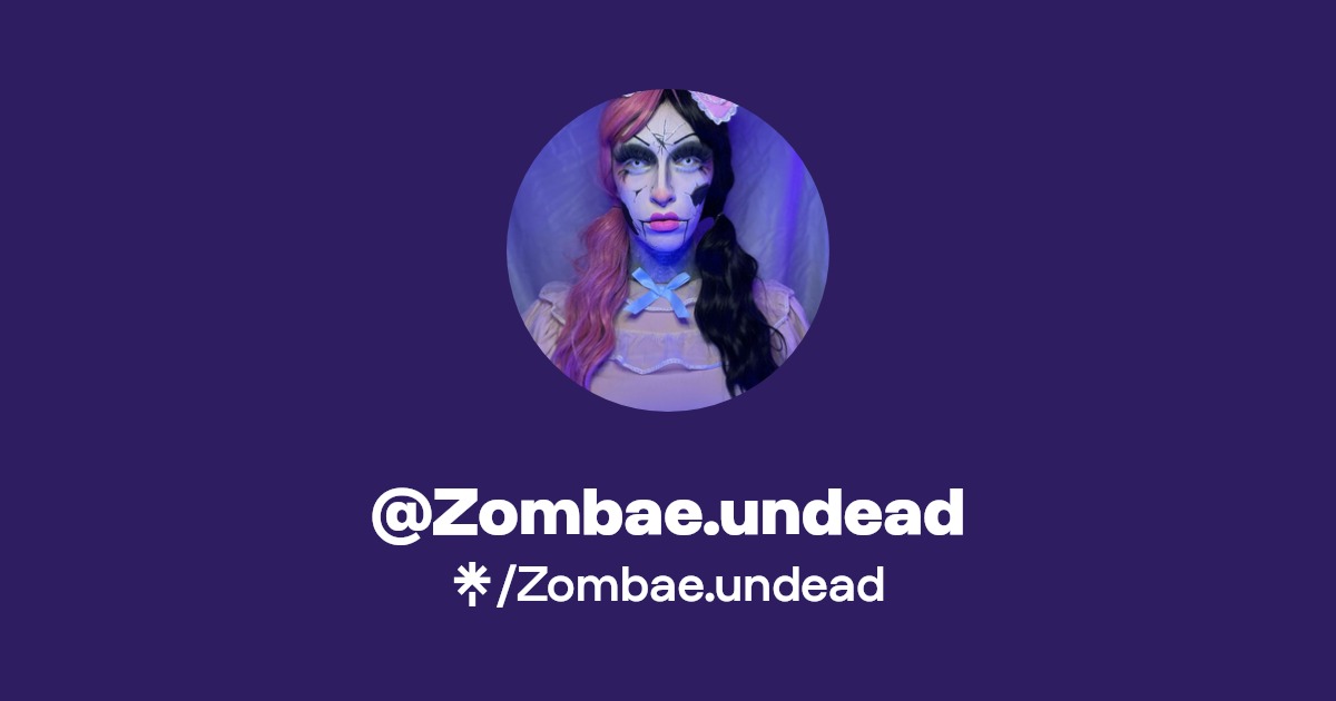 Zombae.undead | Instagram | Linktree