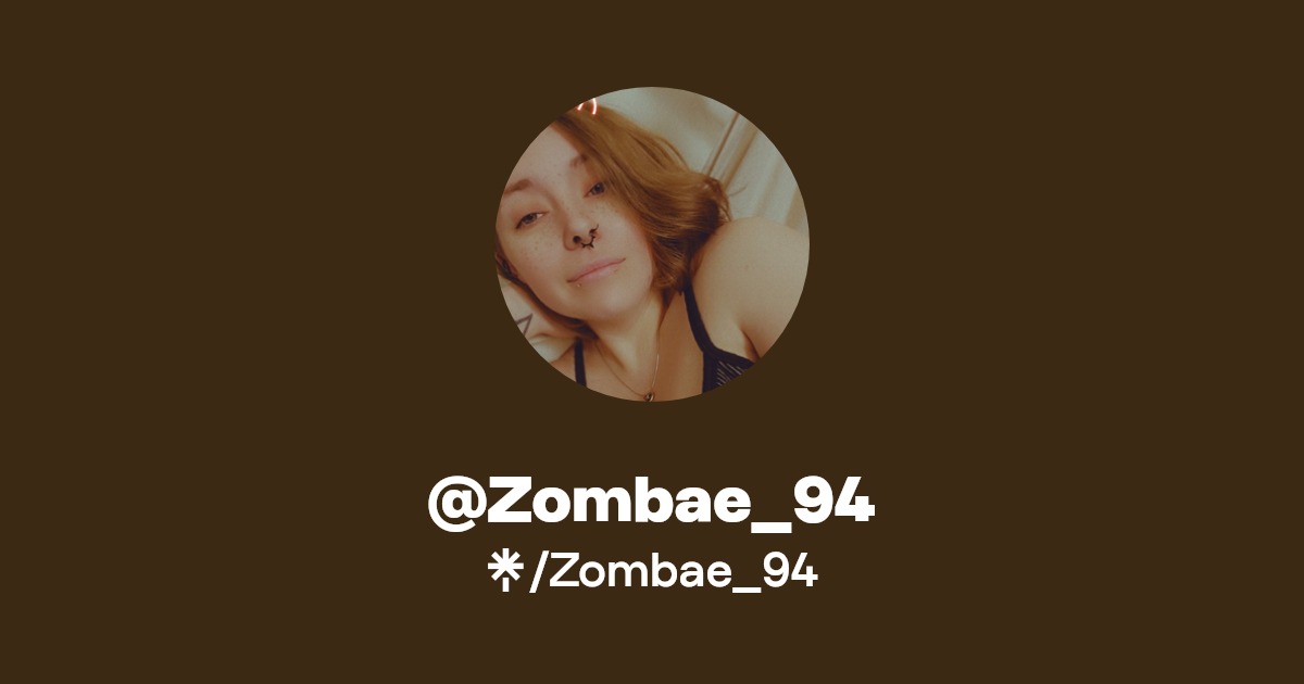 Zombae_94 - Find @Zombae_94 Onlyfans - Linktree