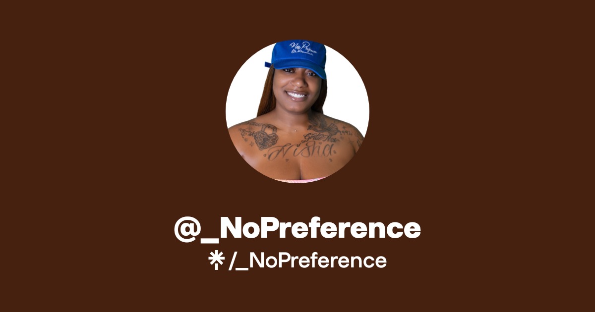 _NoPreference - Find @_NoPreference Onlyfans - Linktree