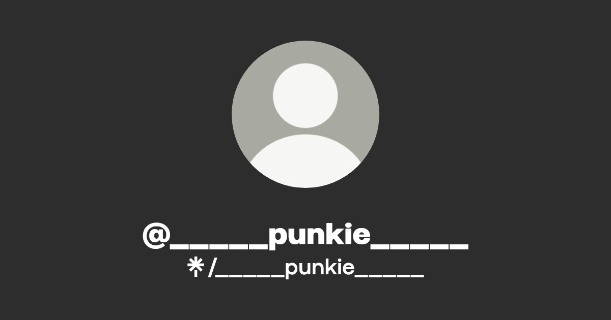 punkie_____ - Find @_____punkie_____ Onlyfans - Linktree