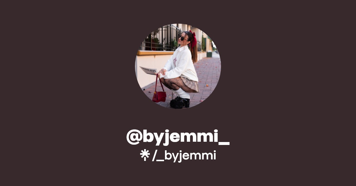 _byjemmi - Find @_byjemmi Onlyfans - Linktree