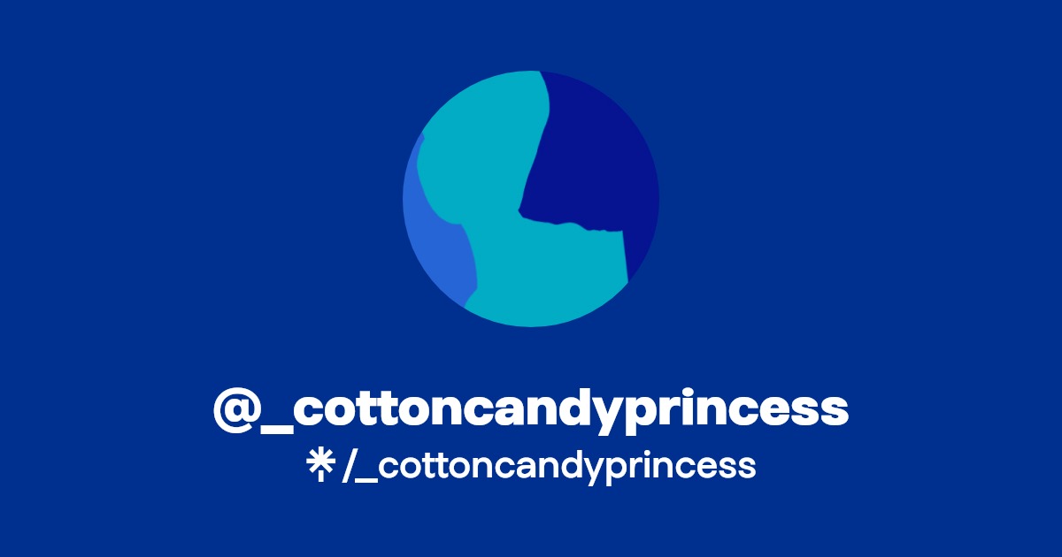 _cottoncandyprincess - Find @_cottoncandyprincess Onlyfans - Linktree