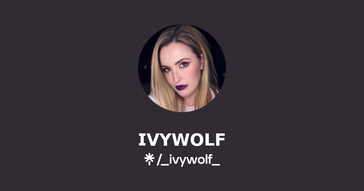 𝗜𝗩𝗬𝗪𝗢𝗟𝗙 | Instagram, TikTok | Linktree