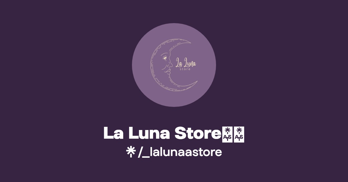 La Luna Store🌙💜 Instagram, TikTok Linktree