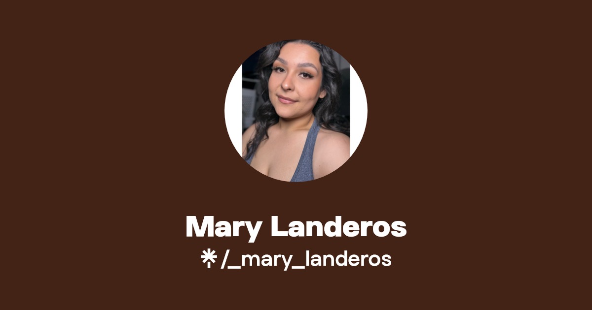 Mary Landeros Instagram, TikTok Linktree