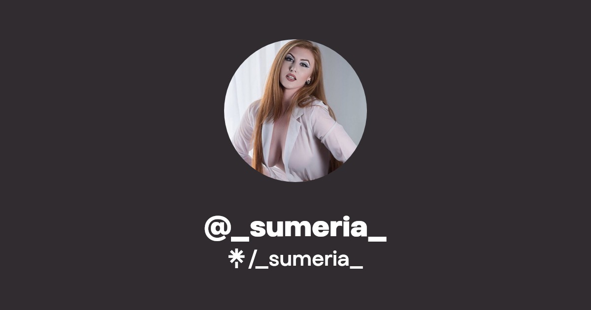_sumeria_ - Find @_sumeria_ Onlyfans - Linktree