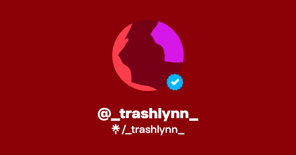 _trashlynn_ | Instagram, TikTok | Linktree