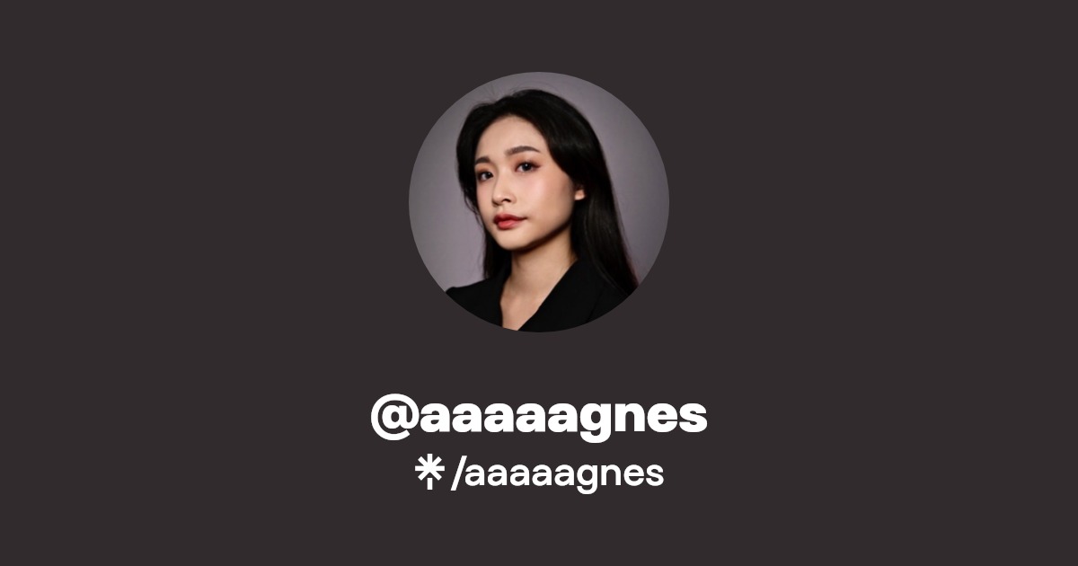 aaaaagnes | TikTok | Linktree