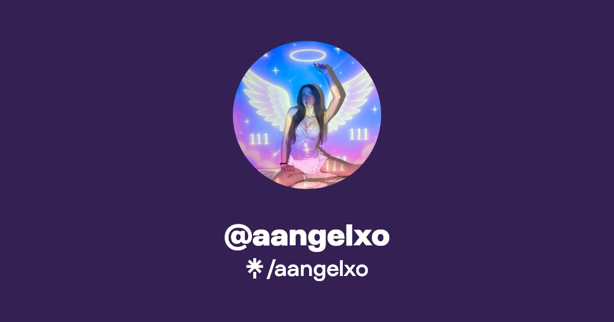 aangelxo - Find @aangelxo Onlyfans - Linktree