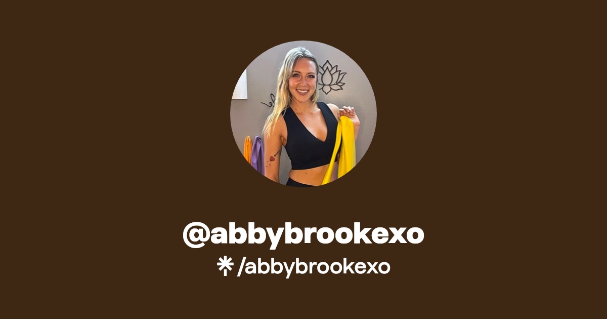 abbybrookexo - Find @abbybrookexo Onlyfans - Linktree