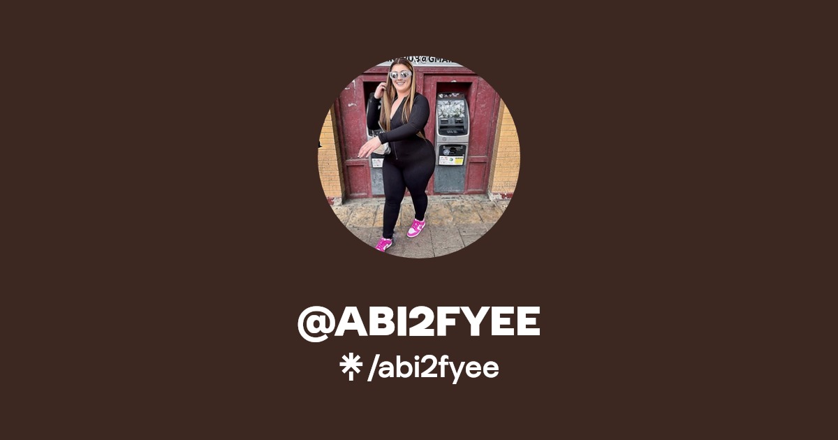 @ABI2FYEE | Instagram, TikTok | Linktree